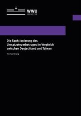 Die Sanktionierung des Umsatzsteuerbetruges im Vergleich zwischen Deutschland und Taiwan