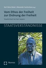 Vom Ethos der Freiheit zur Ordnung der Freiheit