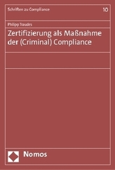 Zertifizierung als Maßnahme der (Criminal) Compliance