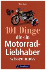 101 Dinge, die ein Motorrad-Liebhaber wissen muss!