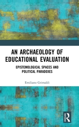 An Archaeology of Educational Evaluation