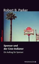 Spenser und der Cree-Indianer