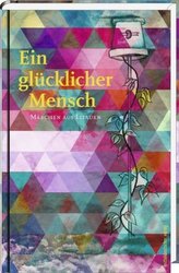 Ein glücklicher Mensch