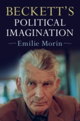  Beckett\'s Political Imagination