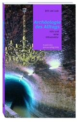 Archäologie des Alltags