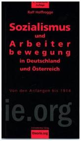 Sozialismus und Arbeiterbewegung in Deutschland und Österreich