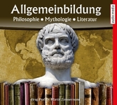 Allgemeinbildung Philosophie Mythologie Literatur, 2 Audio-CDs