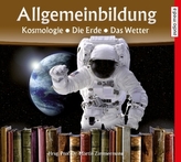 Allgemeinbildung Kosmologie Die Erde Das Wetter, 1 Audio-CD