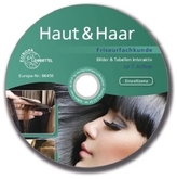 Haut & Haar - Friseurfachkunde, 1 CD-ROM