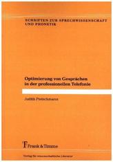 Optimierung von Gesprächen in der professionellen Telefonie