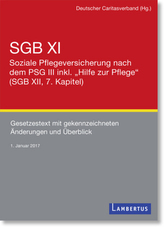 SGB XI - Soziale Pflegeversicherung mit eingearbeitetem PSG II und III inkl. Hilfe zur Pflege (SGB XII, 7. Kapitel)