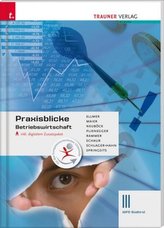 Praxisblicke - Betriebswirtschaft III WFO Südtirol inkl. digitalem Zusatzpaket
