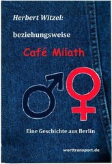 beziehungsweise Café Milath