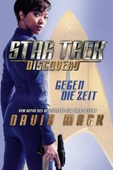 Star Trek - Discovery: Gegen die Zeit. Bd.1