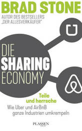 Die Sharing-Economy: Teile und herrsche