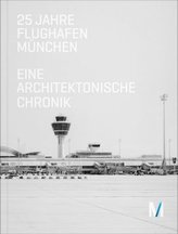 25 Jahre Flughafen München