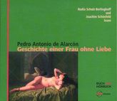 Geschichte einer Frau ohne Liebe, 3 Audio-CDs