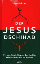 Der Jesus-Dschihad