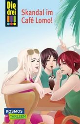 Die drei !!! - Skandal im Café Lomo!