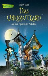 Das Unkrautland - Auf den Spuren der Nebelfee