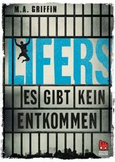 Lifers - Es gibt kein Entkommen