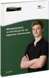 Bildungsstandards im Fach Deutsch für die Allgemeine Hochschulreife (Beschluss der Kultusministerkonferenz vom 18.10.2012)