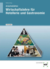 Arbeitsblätter mit eingedruckten Lösungen Wirtschaftslehre für Hotellerie und Gastronomie