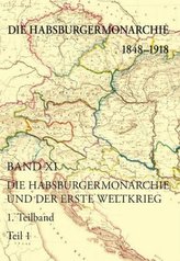 Die Habsburgermonarchie und der Erste Weltkrieg, 2Teilbände