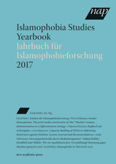 Islamophobia Studies Yearbook 2017. Jahrbuch für Islamophobieforschung 2017