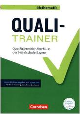 Abschlussprüfungstrainer Mathematik - Bayern 9. Jahrgangsstufe - Quali-Trainer