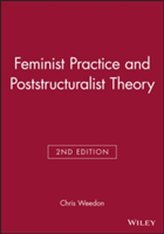  Feminist Practice and Poststructuralist Theory