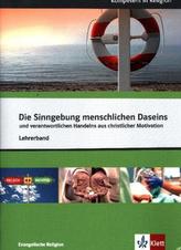 Die Sinngebung menschlichen Daseins und verantwortlichen Handelns aus christlicher Motivation, Lehrerband