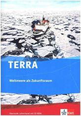 TERRA Weltmeere als Zukunftsraum, Lehrerband mit CD-ROM