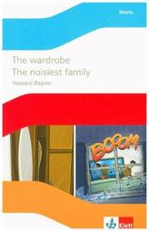 The wardrobe / The noisiest family, m. Audio-CD