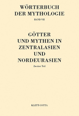 Götter und Mythen in Zentraleurasien und Nordeurasien. Tl.2
