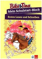 Bibi & Tina Mein Schulstart-Block - Erstes Lesen und Schreiben