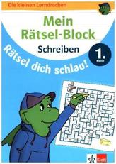 Mein Rätsel-Block Rätsel dich schlau! Schreiben 1. Klasse