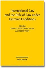 International Law and the Rule of Law under Extreme Conditions