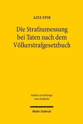 Die Strafzumessung bei Taten nach dem Völkerstrafgesetzbuch