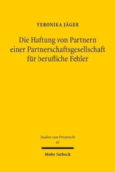 Die Haftung von Partnern einer Partnerschaftsgesellschaft für berufliche Fehler
