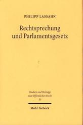 Rechtsprechung und Parlamentsgesetz