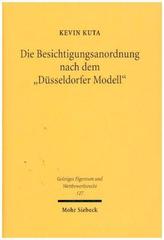 Die Besichtigungsanordnung nach dem Düsseldorfer Modell