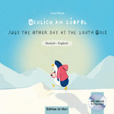 Neulich am Südpol, Deutsch-Englisch, Audio-CD