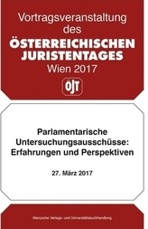 Parlamentarische Untersuchungsausschüsse: Erfahrungen und Perspektiven