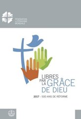 Libéré par la grâce de Dieu