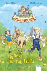 Villa Hufschuh - Ein Pony sorgt für Trubel
