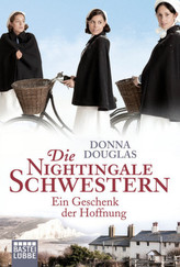Die Nightingale Schwestern, Ein Geschenk der Hoffnung