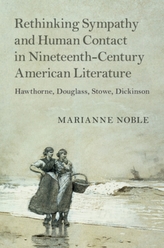  Rethinking Sympathy and Human Contact in Nineteenth-Century American Literature