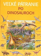 Vežké pátranie po dinosauroch