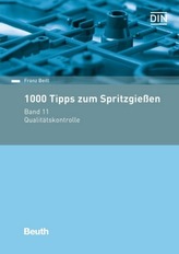 1000 Tipps zum Spritzgießen. Bd.11